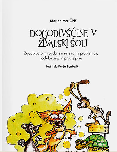 DOGODIVŠČINE V ŽIVALSKI ŠOLI