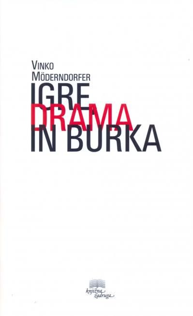 IGRE, DRAMA IN BURKA