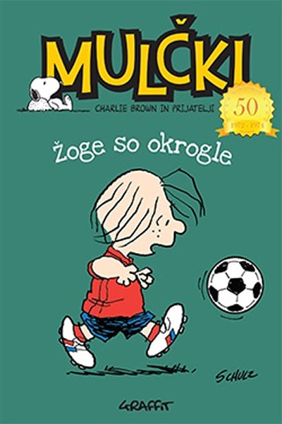 Mulčki. Žoge so okrogle (trda vezava)