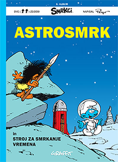 Smrkci: Astrosmrk; Stroj za smrkanje vremena