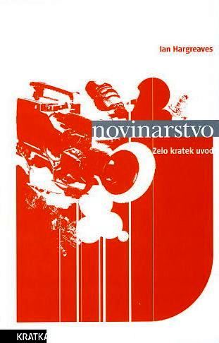 Novinarstvo : zelo kratek uvod