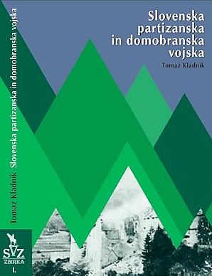 SLOVENSKA PARTIZANSKA IN DOMOBRANSKA VOJSKA