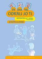 EN DVA TRI, ODKRIJ JO TI 1, priročnik za učitelja