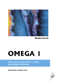 OMEGA 1 - REALNA ŠTEVILA ZN 1.LETNIK GIMNAZIJE