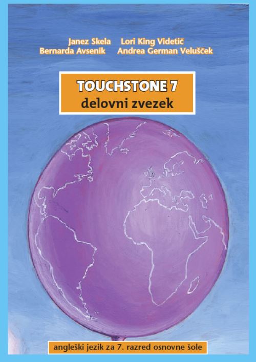 TOUCHSTONE 7, delovni zvezek za angleščino v 7. razredu osnovne šole (PRENOVLJENO)