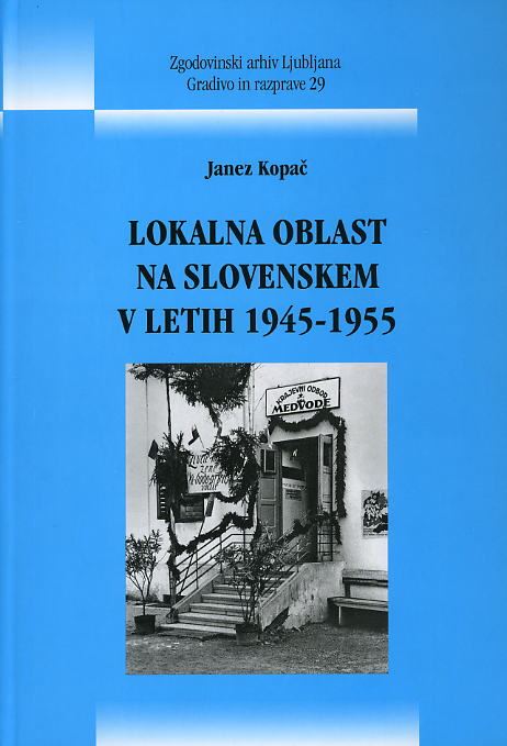 LOKALNA OBLAST NA SLOVENSKEM V LETIH 1945-1955
