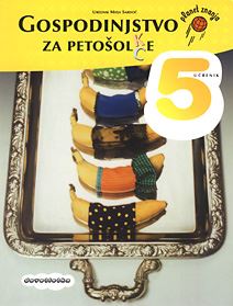 GOSPODINJSTVO ZA PETOŠOLC(K)E 5, UČB - PRENOVLJENO