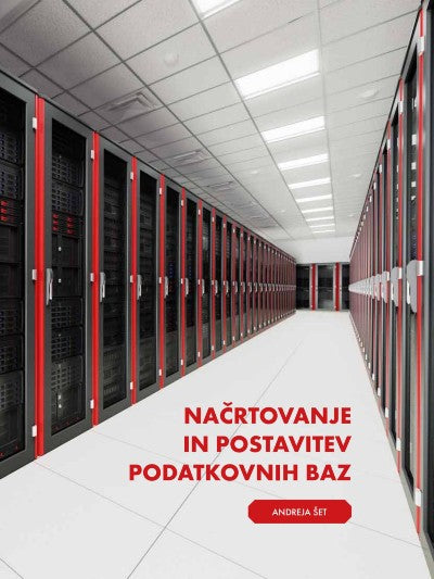 NAČRTOVANJE IN POSTAVITEV PODATKOVNIH BAZ - UČB