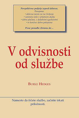 V ODVISNOSTI OD SLUŽBE