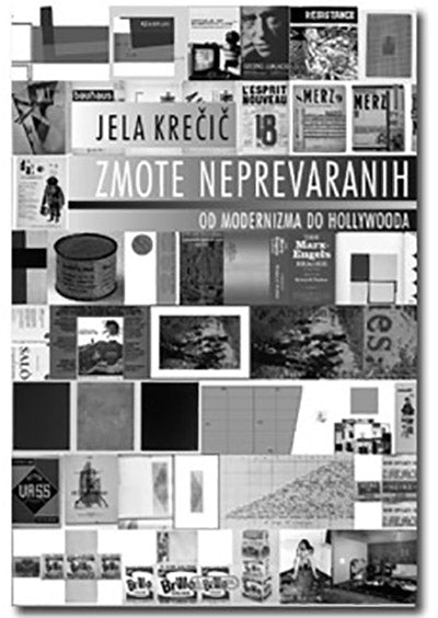 Zmote neprevaranih: od modernizma do Hollywooda