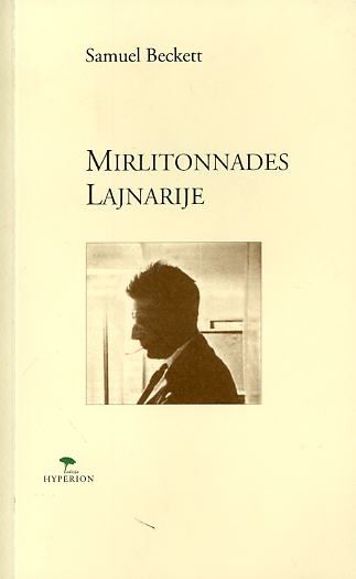 Mirlitonnades = Lajnarije