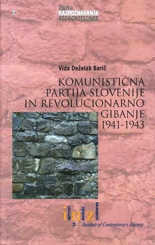 Komunistična partija Slovenije in revolucionarno gibanje 1941-1943