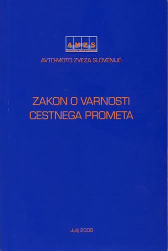 ZAKON O VARNOSTI CESTNEGA PROMETA