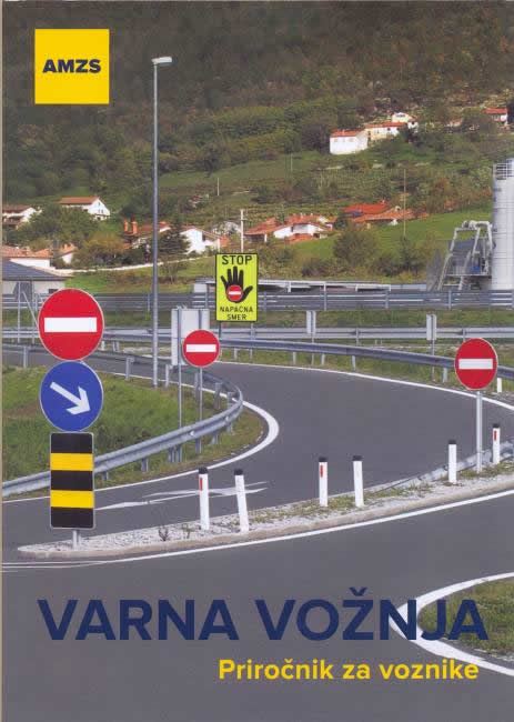 VARNA VOŽNJA: PRIROČNIK ZA VOZNIKE 2013