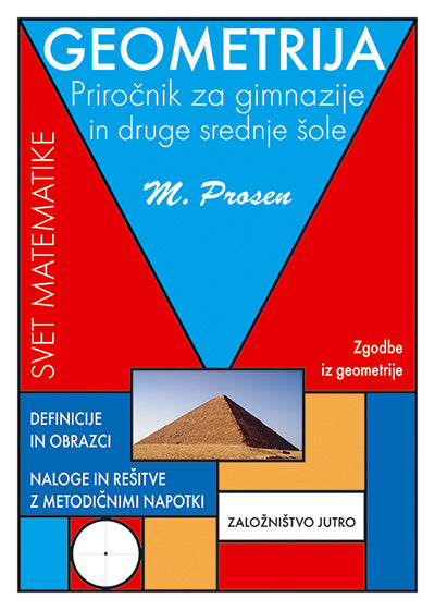 GEOMETRIJA - PRIROČNIK ZA SREDNJE ŠOLE