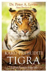 KAKO PREBUDITI TIGRA