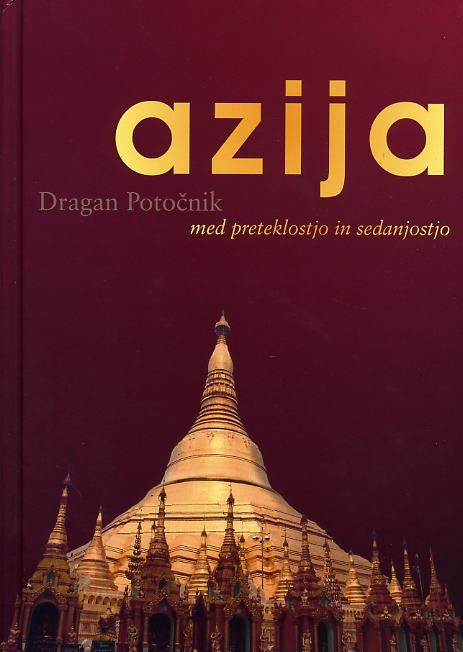 Azija med pretelkostjo in sedanjostjo