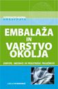 Embalaža in varstvo okolja. Zahteve, smernice in podjetniške priložnosti