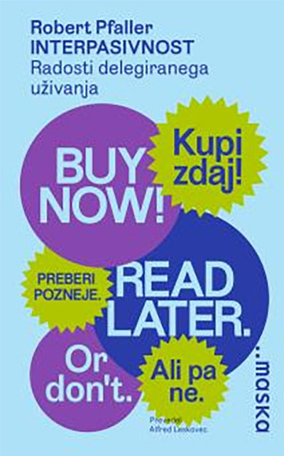 Interpasivnost: radosti delegiranega uživanja