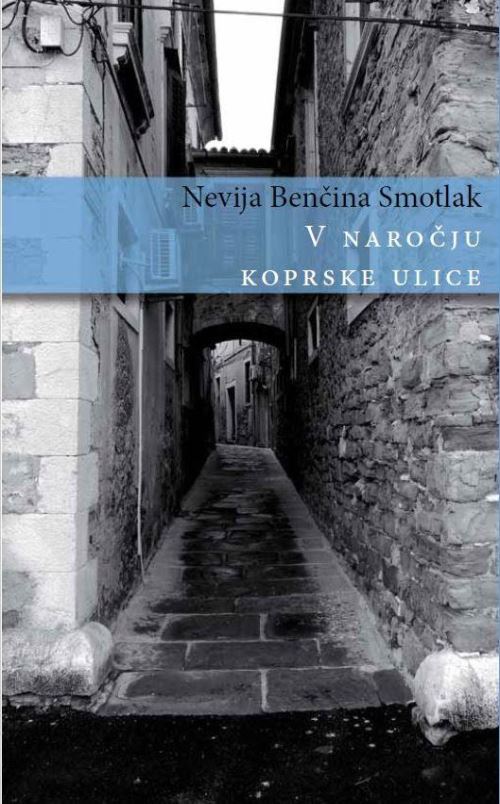 V NAROČJU KOPRSKE ULICE