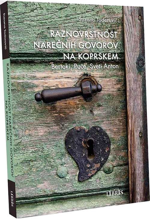 Raznovrstnost narečnih govorov na Koprskem: Bertoki, Puče, Sveti Anton