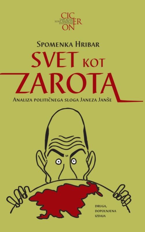 Svet kot zarota: analiza političnega sloga Janeza Janše