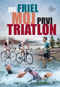 MOJ PRVI TRIATLON