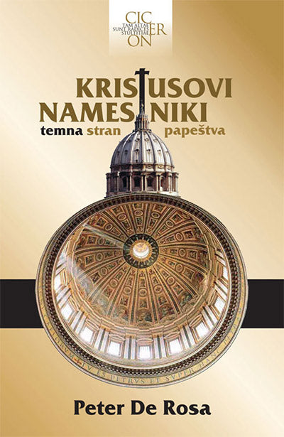 Kristusovi namestniki: temna stran papeštva (2. ponatis)