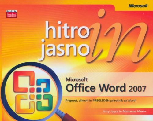 MICROSOFT OFFICE WORD 2007 HITRO IN JASNO