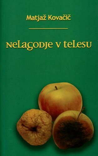 NELAGODJE V TELESU