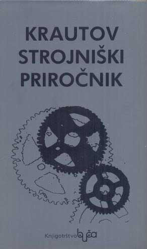 KRAUTOV STROJNIŠKI PRIROČNIK 16. IZDAJA