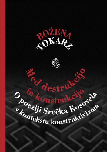 Med destrukcijo in konstrukcijo