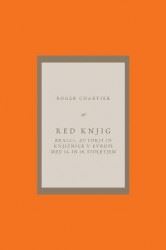 Red knjig: Bralci, avtorji in knjižnice v Evropi med 14. in 18. stoletjem