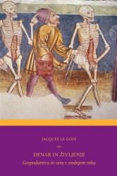 Denar in življenje: gospodarstvo in vera v srednjem veku