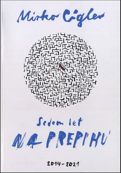 Sedem let na prepihu (2014-2021)