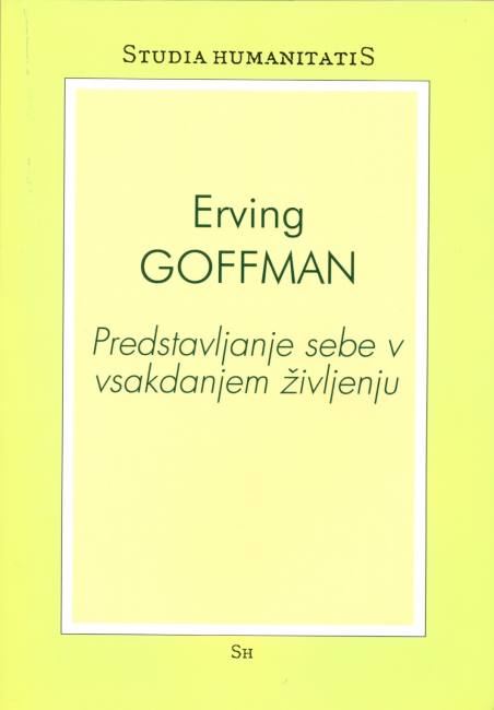 Predstavljanje sebe v vsakdanjem življenju