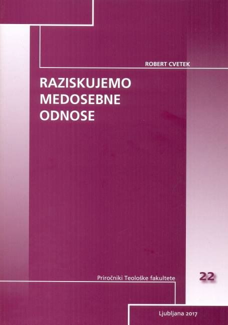 Raziskujemo medosebne odnose: priročnik za izvedbo kvantitativne empirične raziskave