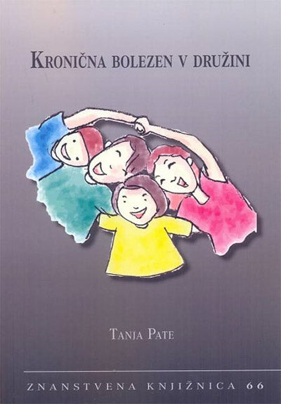 Kronična bolezen v družini: soočanje in nenehno prilagajanje
