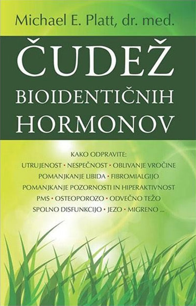 ČUDEŽ BIOIDENTIČNIH HORMONOV