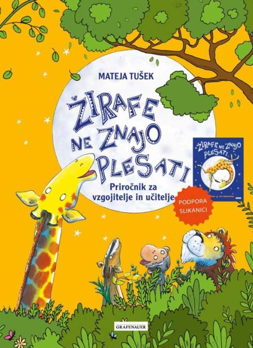 Žirafe ne znajo plesati - Priročnik za vzgojitelje n učitelje