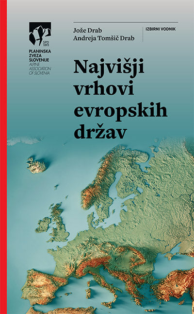 Najvišji vrhovi evropskih držav: izbirni vodnik