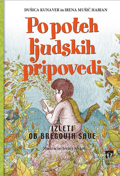 Po poteh ljudskih pripovedi: izleti ob bregovih Save
