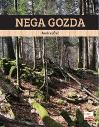 NEGA GOZDA - UČBENIK