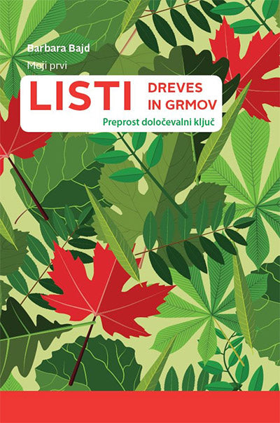Moji prvi listi dreves in grmov: preprost določevalni ključ