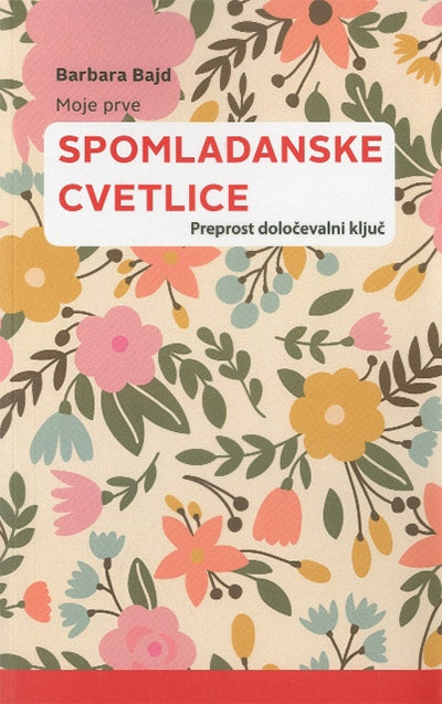 Moje prve spomladanske cvetlice: preprost določevalni ključ