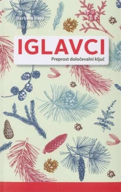 Moji prvi iglavci: preprost določevalni ključ
