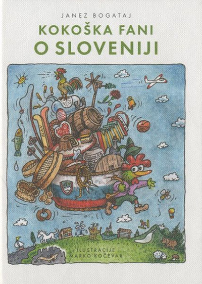 KOKOŠKA FANI O SLOVENIJI