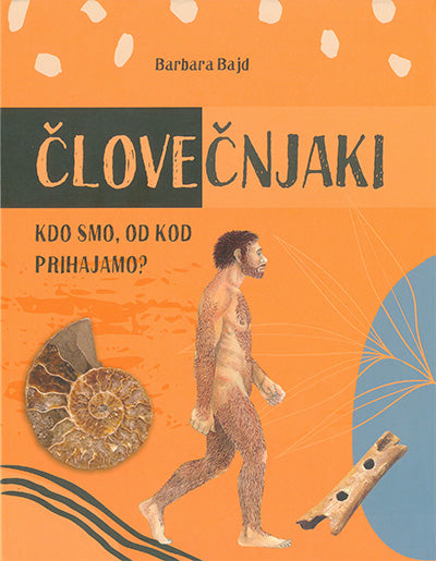 Človečnjaki: kdo smo, od kod prihajamo?