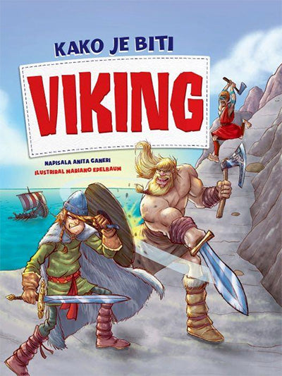 KAKO JE BITI VIKING