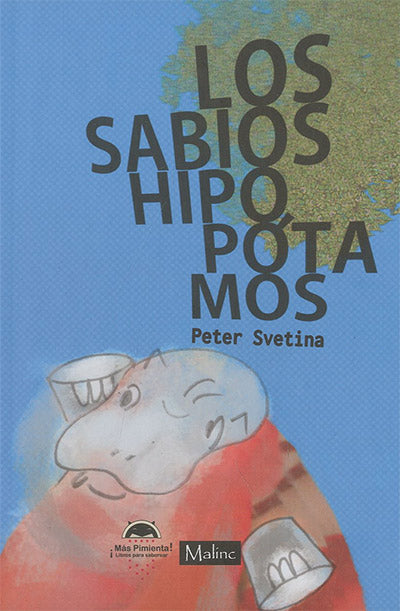 LOS SABIOS HIPOPÓTAMOS